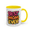 Mother's Day Mug - Best Mom Ever Banner