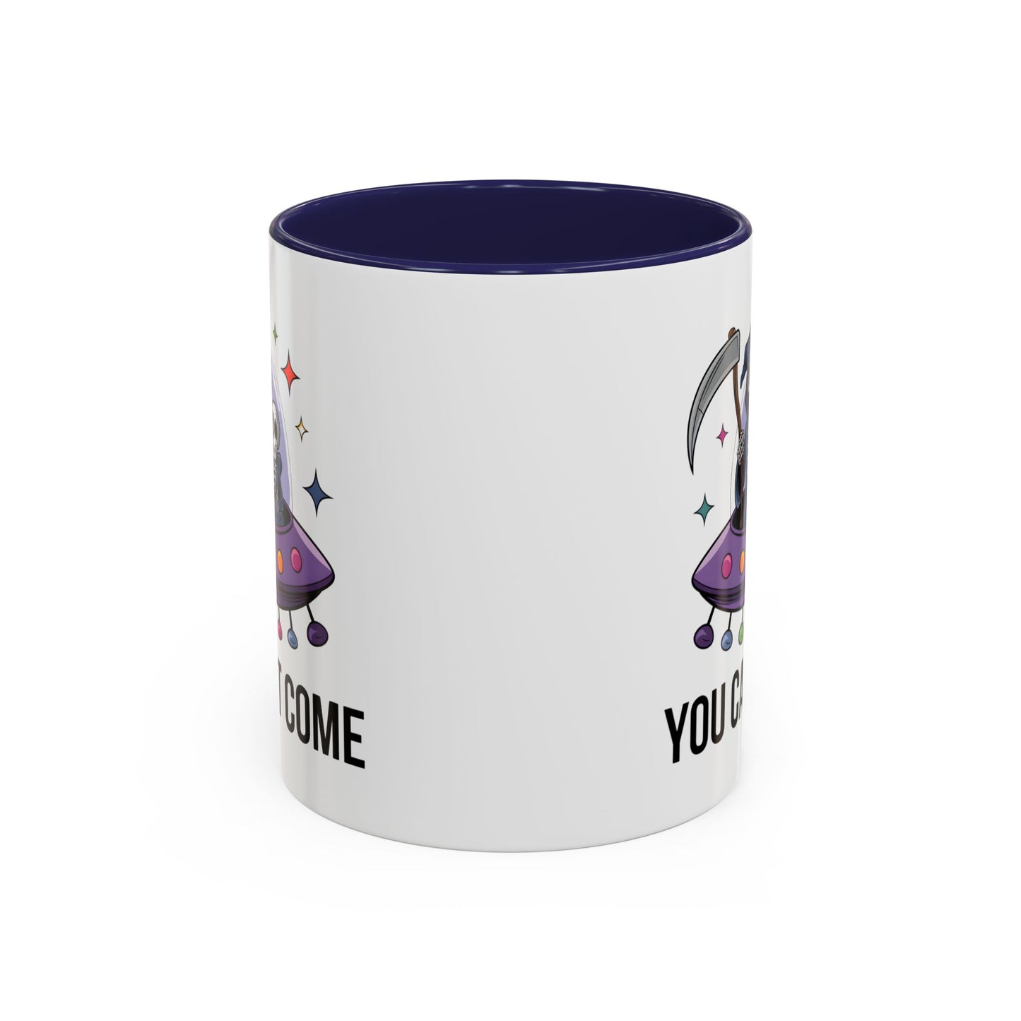 Alien Mug - You Can't Come