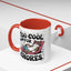 Animal Mug - Too Cool For Chores