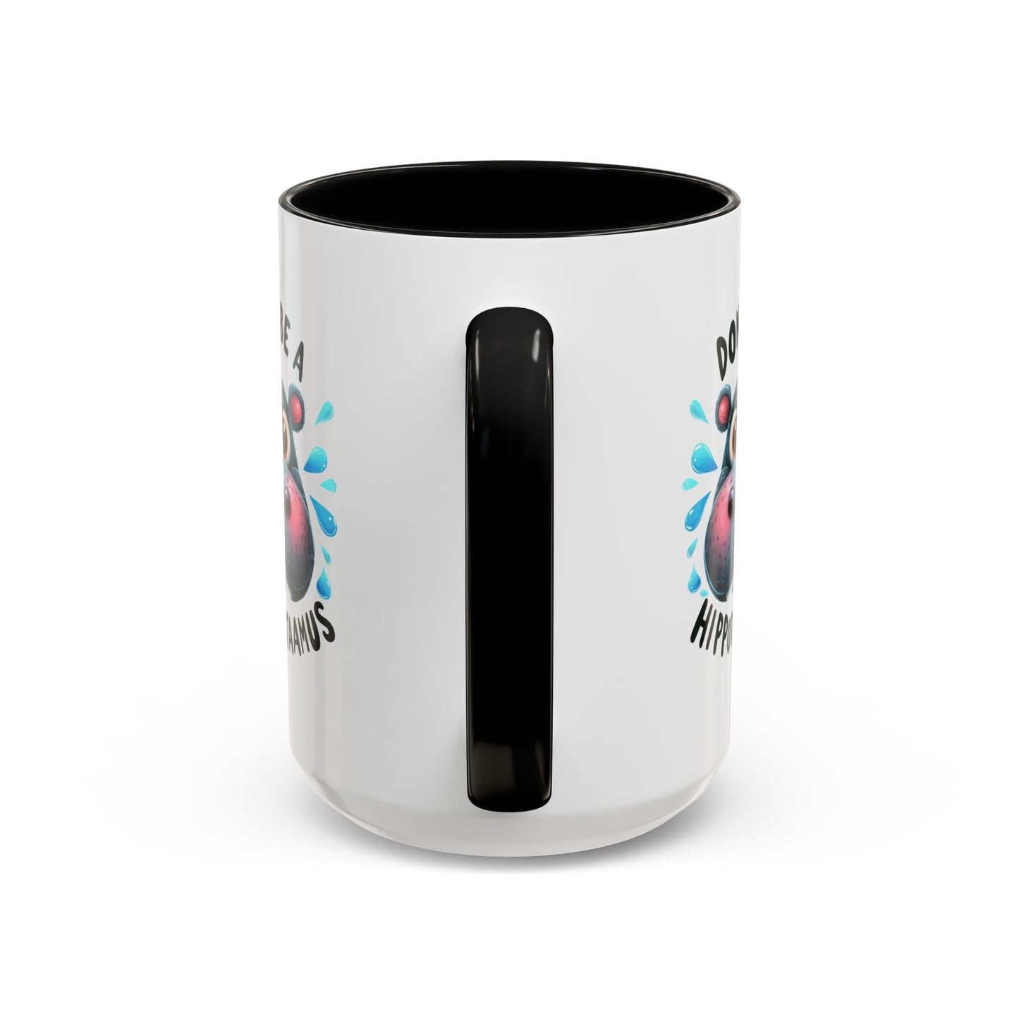 Humor Mug - Don't Be a Hippotwataamus