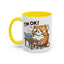 Office Mug - I'm Ok
