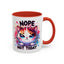 Humor Mug - Nope Not Today