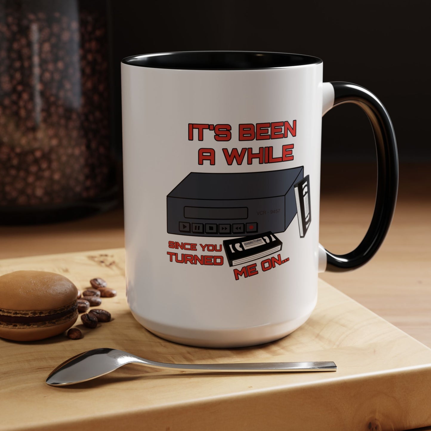 Adult Mug - It's Been a While