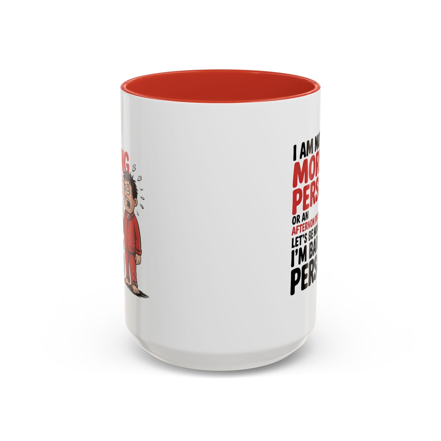 Adult Mug - I'm Not a Morning Person