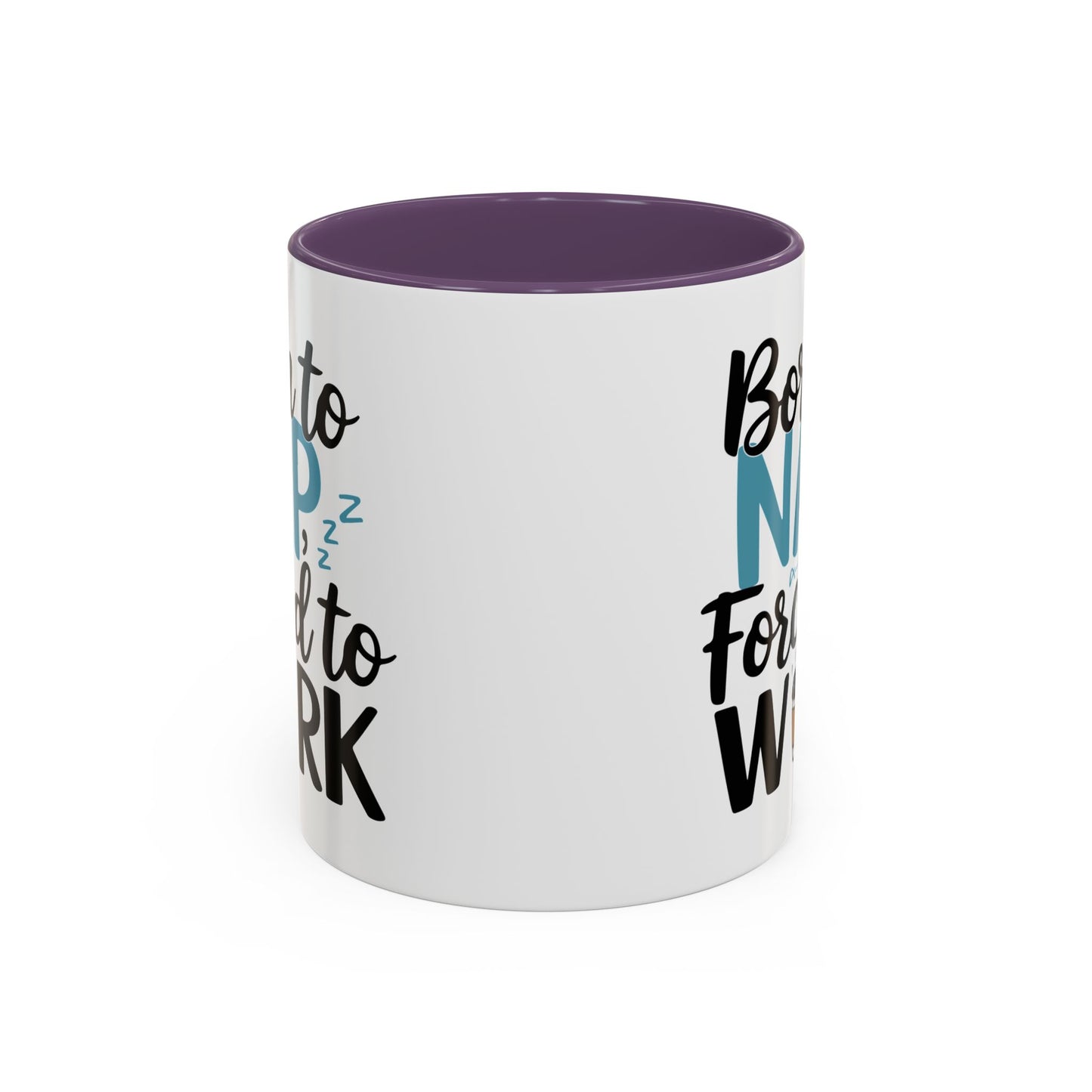 Humor Mug - Born to Nap