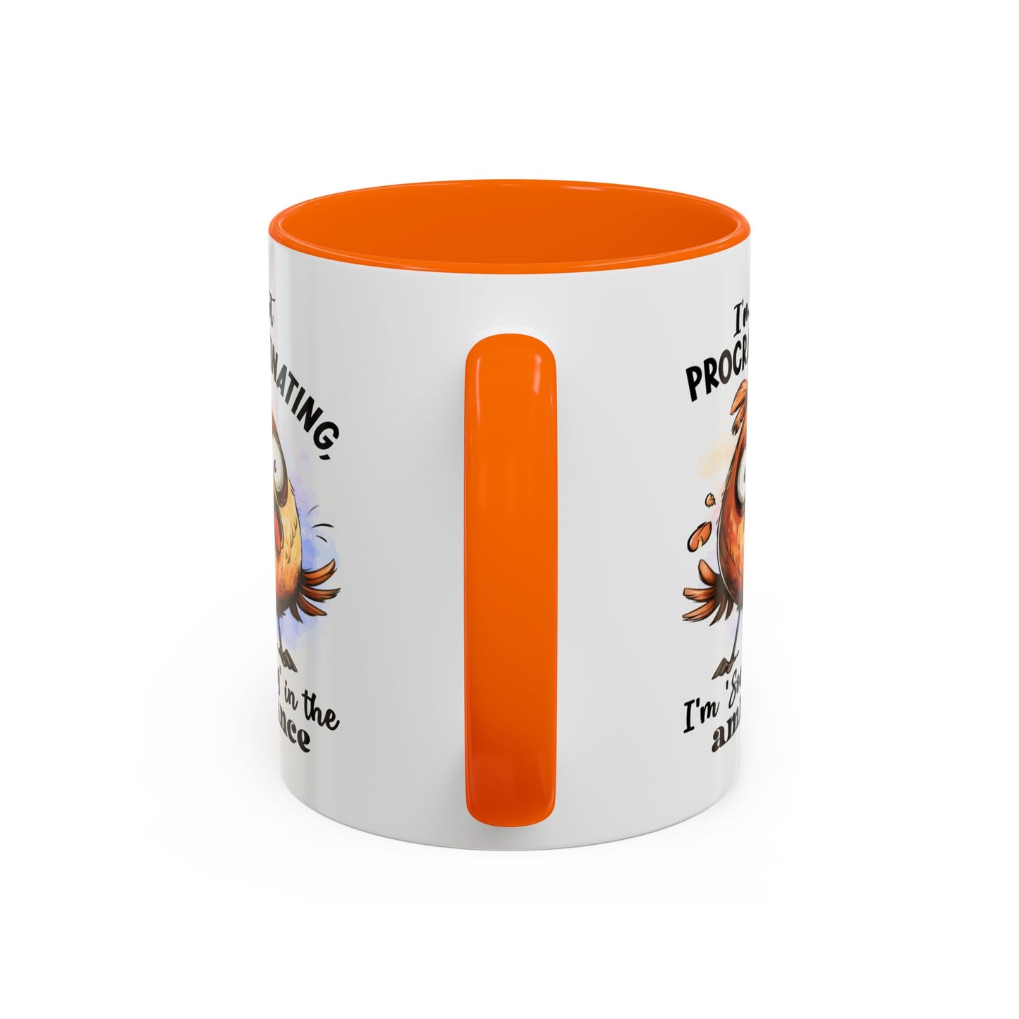 Humor Mug - I'm Not a Procrastinating