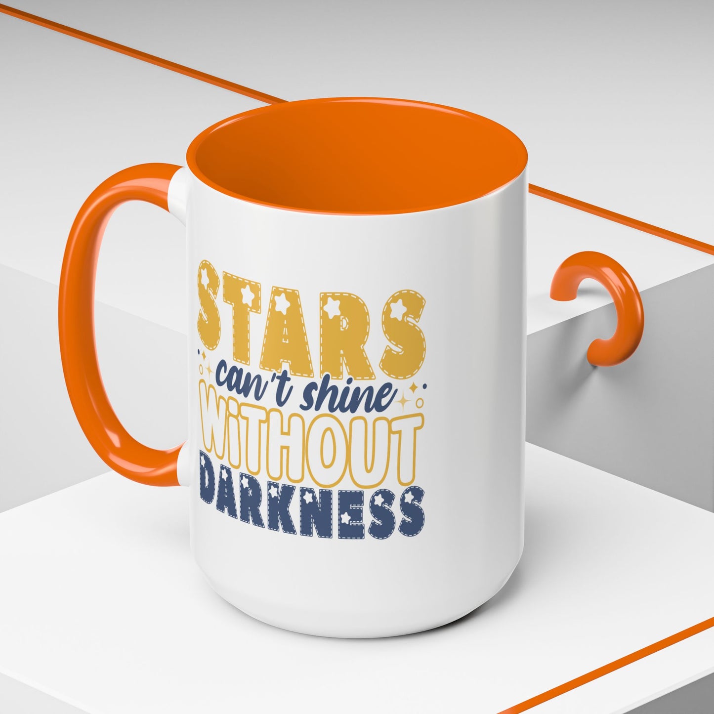 Motivation Mug - Stars Can't Shine Without Darkness