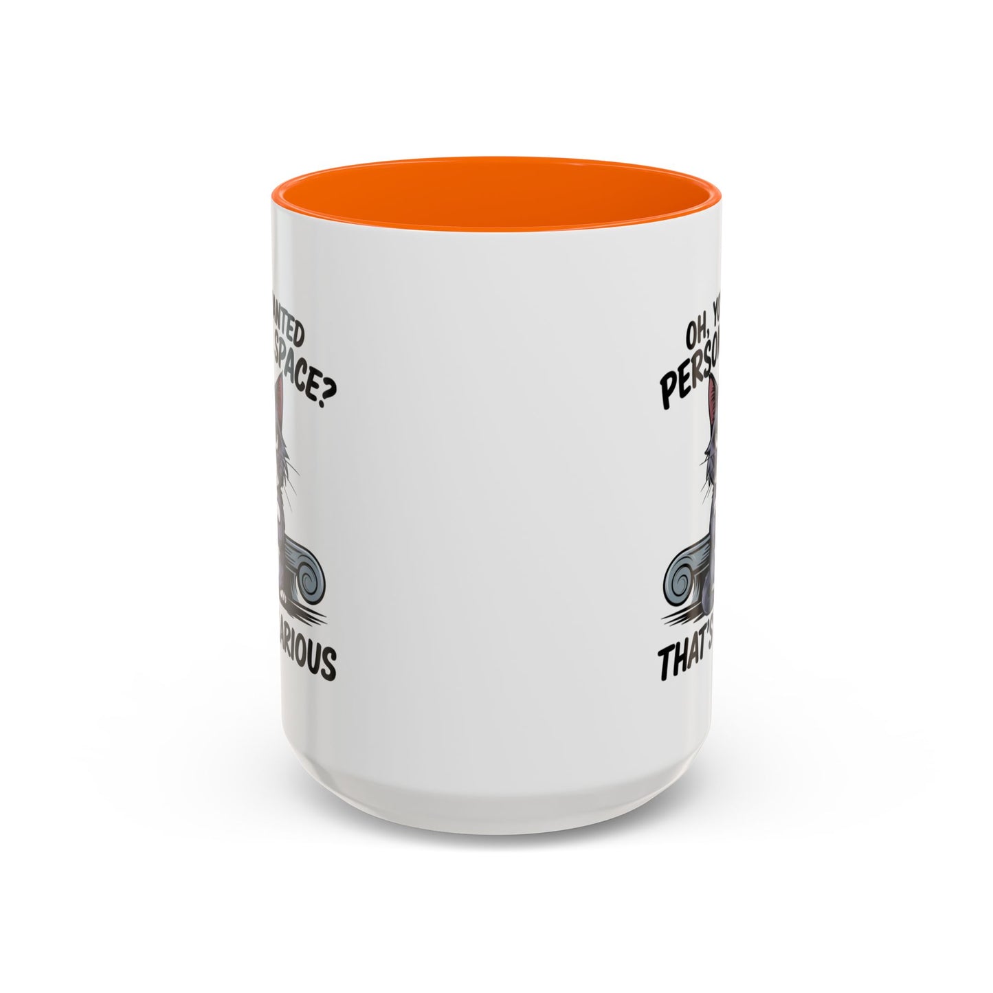 Animal Mug - Oh, You Wanted Personal Space?