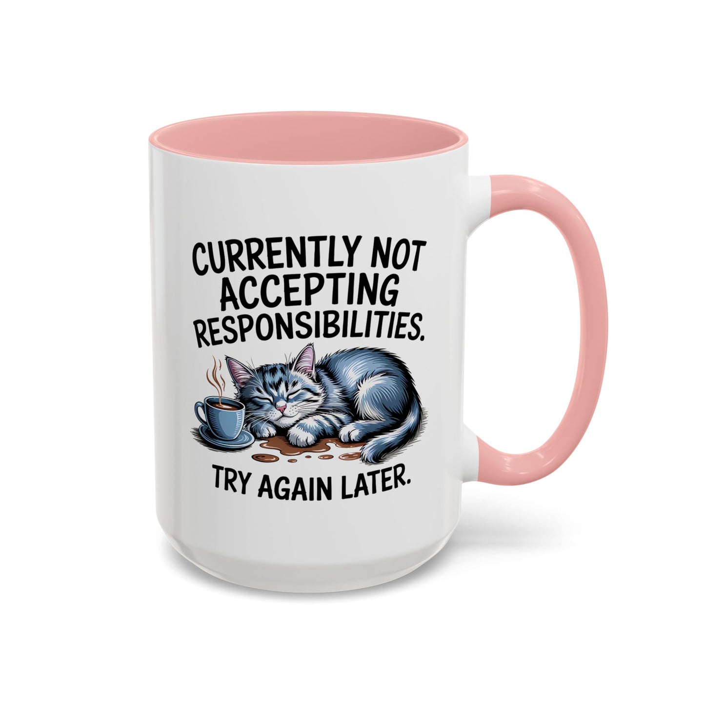 Animal Mug - Currently Not Accepting Responsibilities