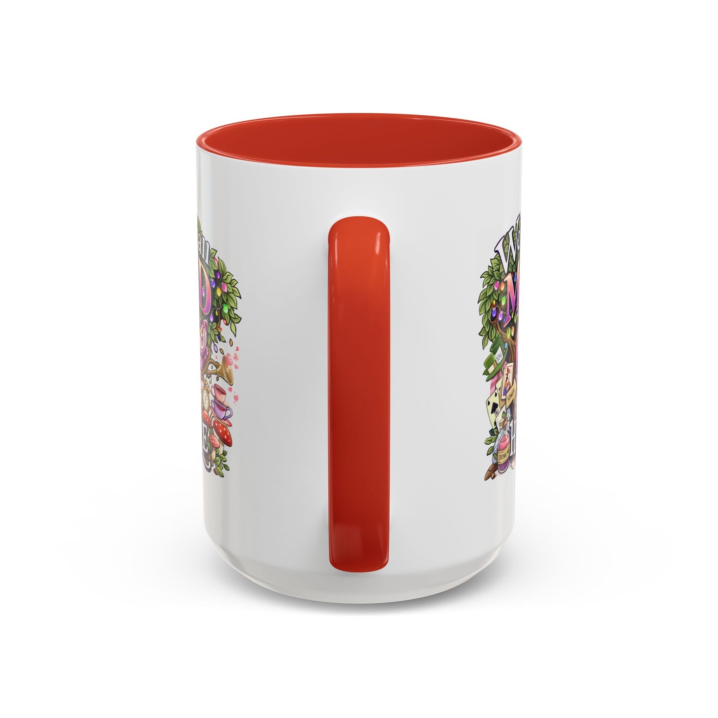 Humor Mug - We're All Mad Here