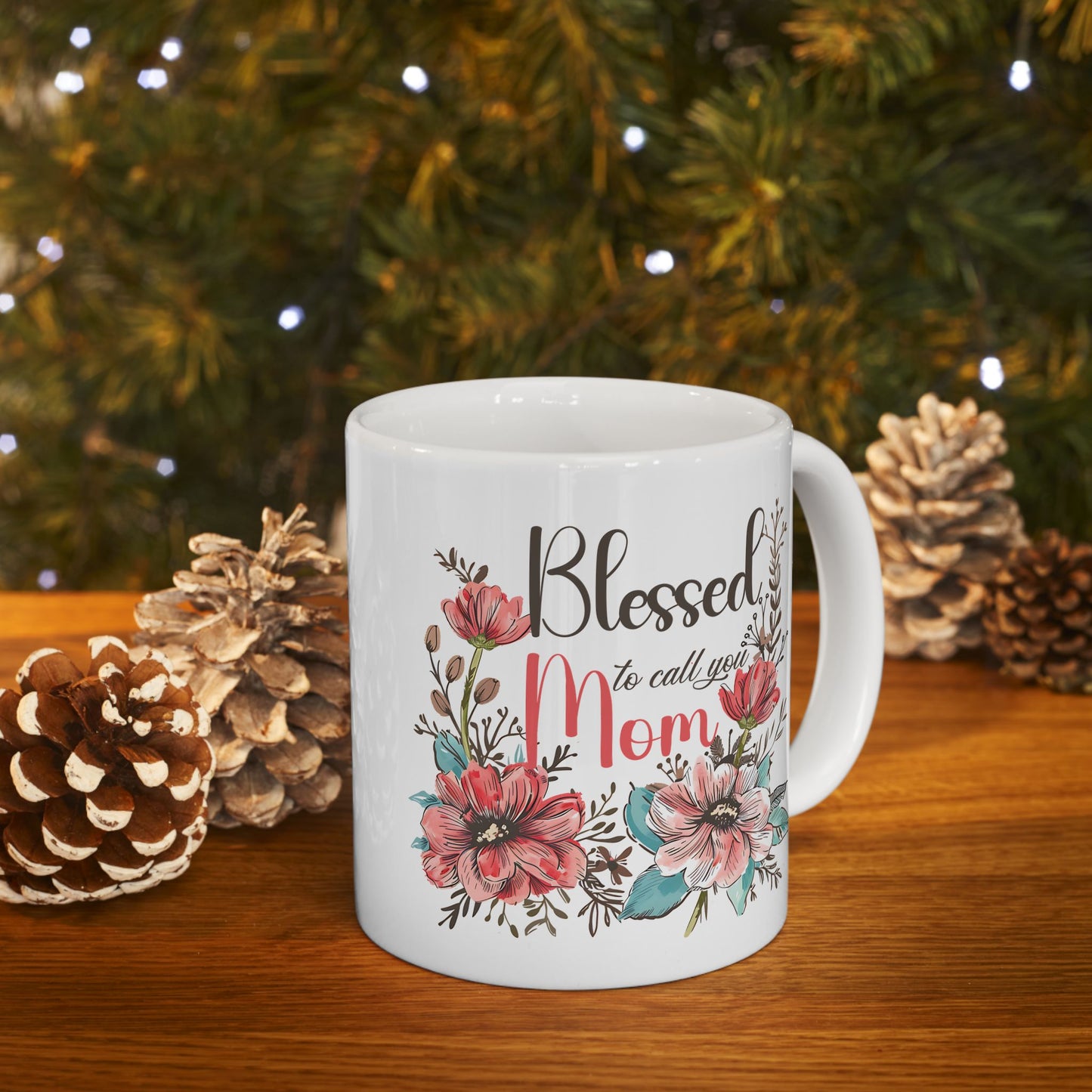 Mother's Day Mug - Blessed To Call