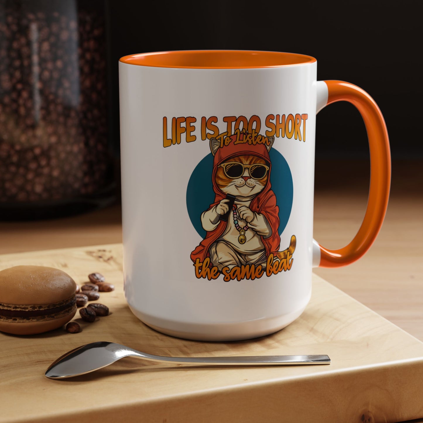 Humor Mug - Life Is Too Short
