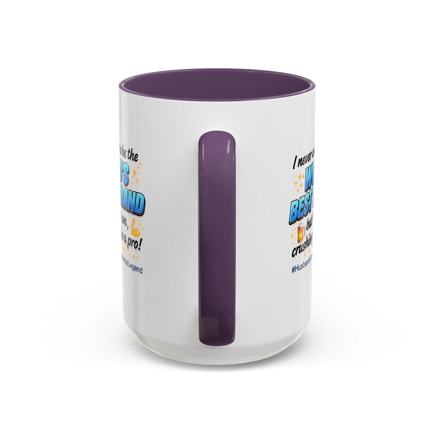 Anniversary Mug - I Never Asked To Be The World's Best Husband