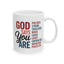 Religious Mug - God Says You Are