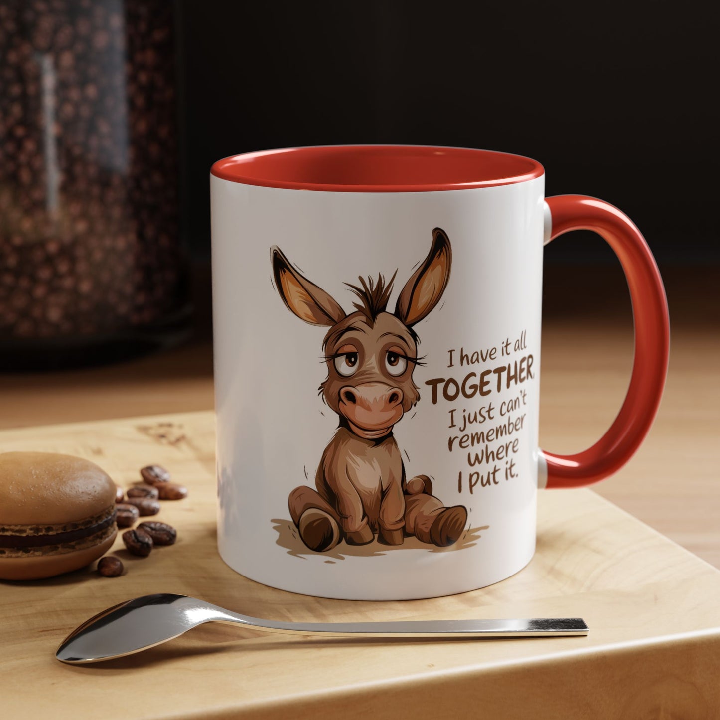 Humor Mug - I Have It All Together