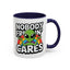 Alien Mug - Nobody Freakin Cares