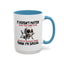 Humor Mug - It Doesn't Matter What You Think of Me
