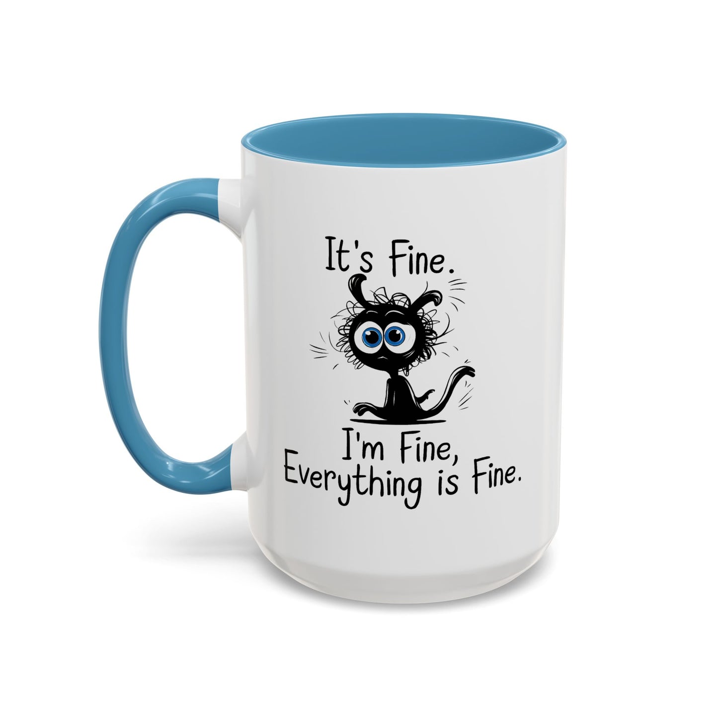 Animal Mug - It's Fine, It's Fine Everything Is Fine