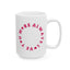 Valentine's Day Mug - Always Love You More