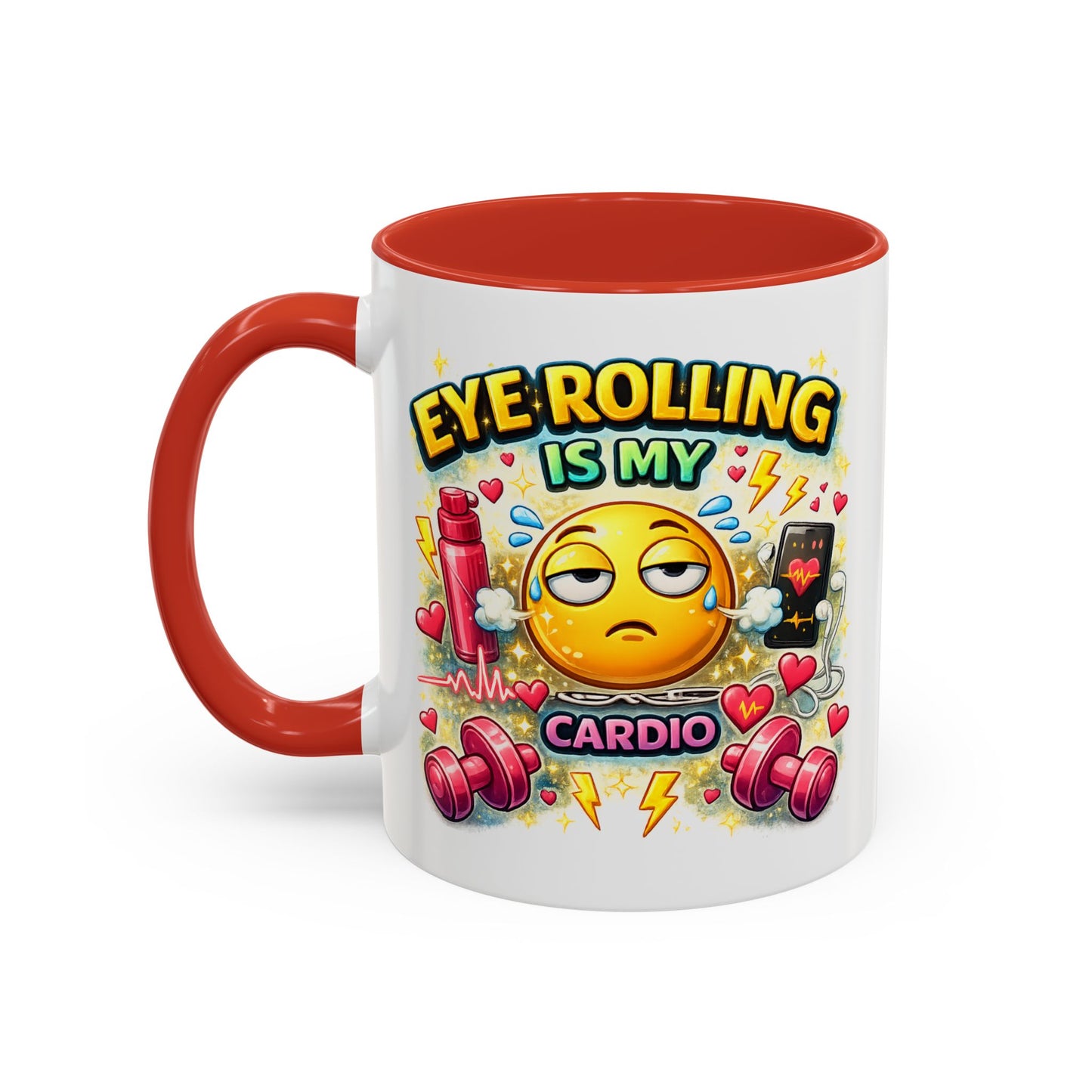 Humor Mug - Eye Rolling is My Cardio