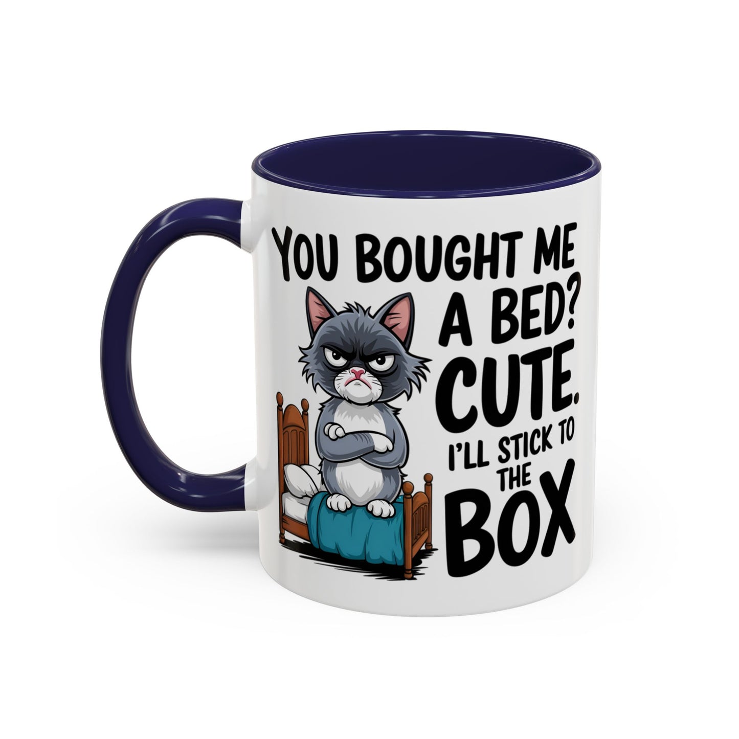 Animal Mug - You Bought Me a Bed?