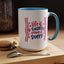 Motivation Mug - Life is Short Make it Sweet