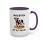Humor Mug - Moo B*tch Get Out of the Way