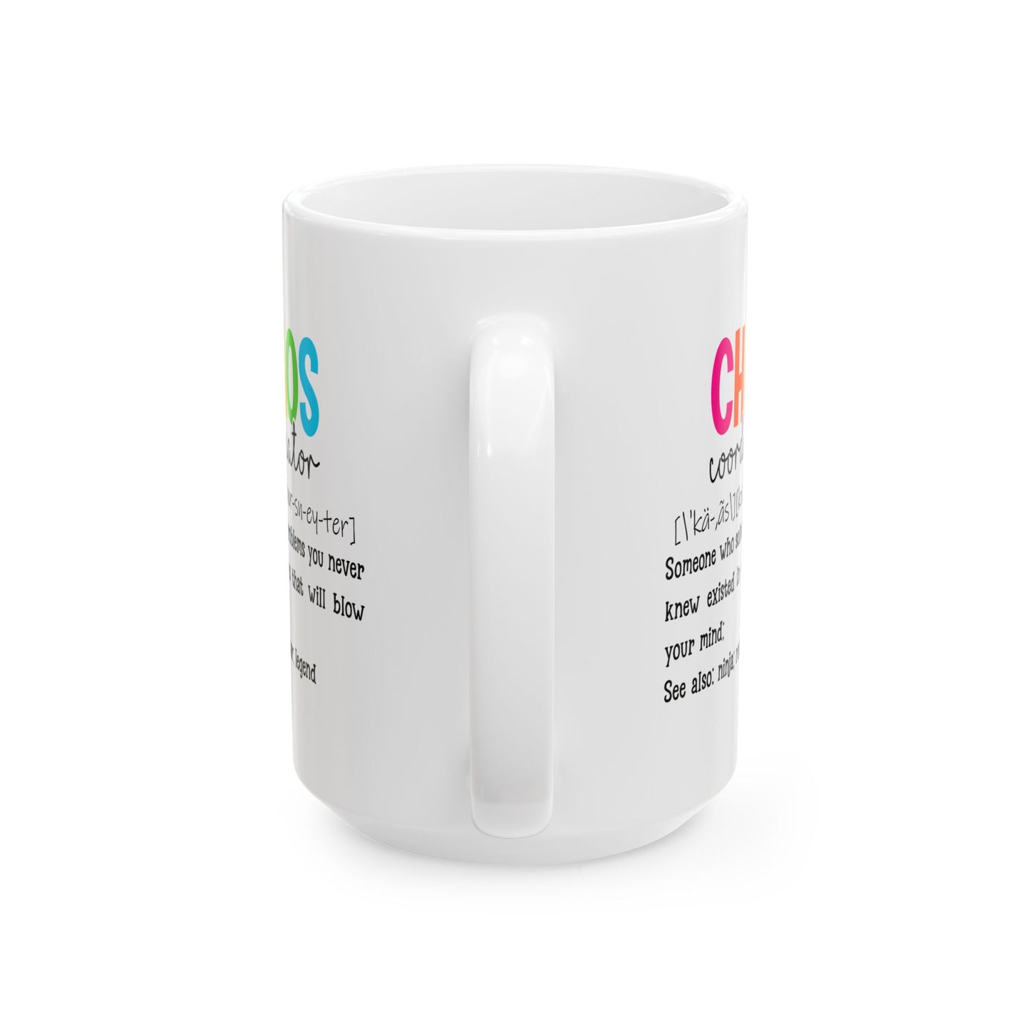 Humor Mug - Chaos Coordinator