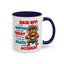 Humor Mug - Back Off! I've Got Enough to Deal With Today