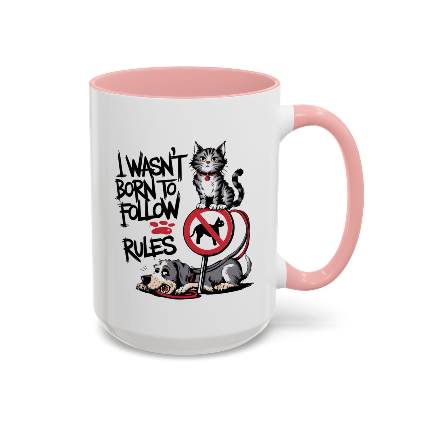 Animal Mug - I Wasn't Born To Follow Rules