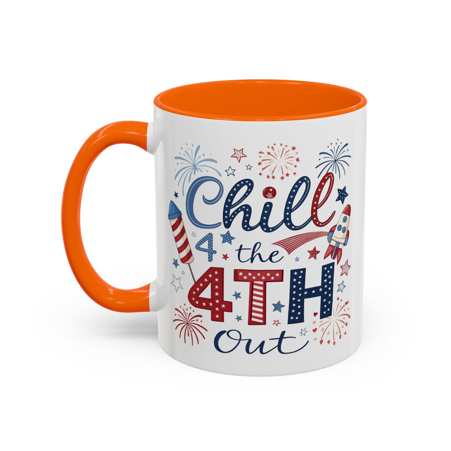 4th of July Mug - Chill the 4th Out Celebrations