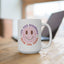 Motivation Mug - You Are Stronger Than You Think Smiley Face