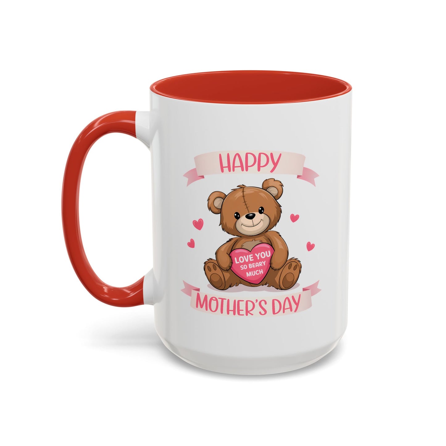 Mother's Day Mug - Happy Mother's Day Bear