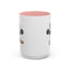 Humor Mug - I Still Love You