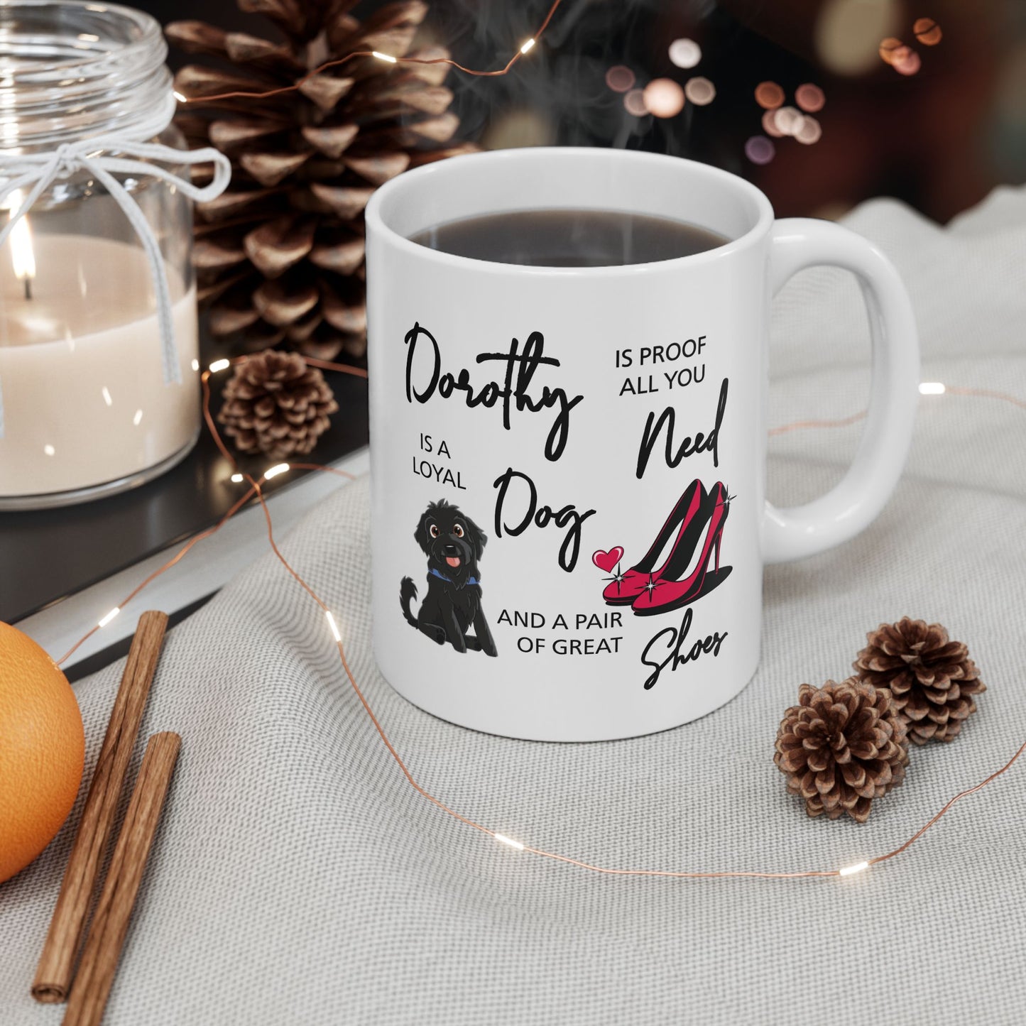 Humor Mug - Dorothy is Proof