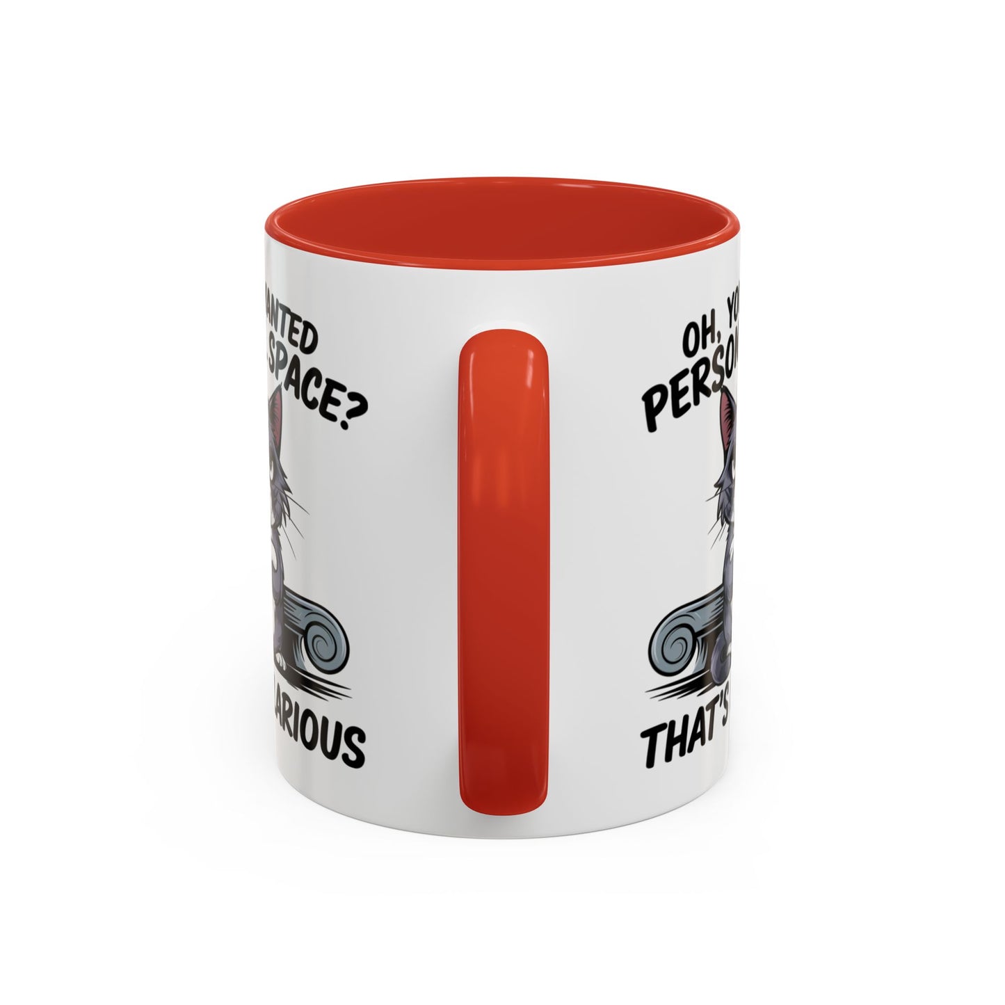 Animal Mug - Oh, You Wanted Personal Space?