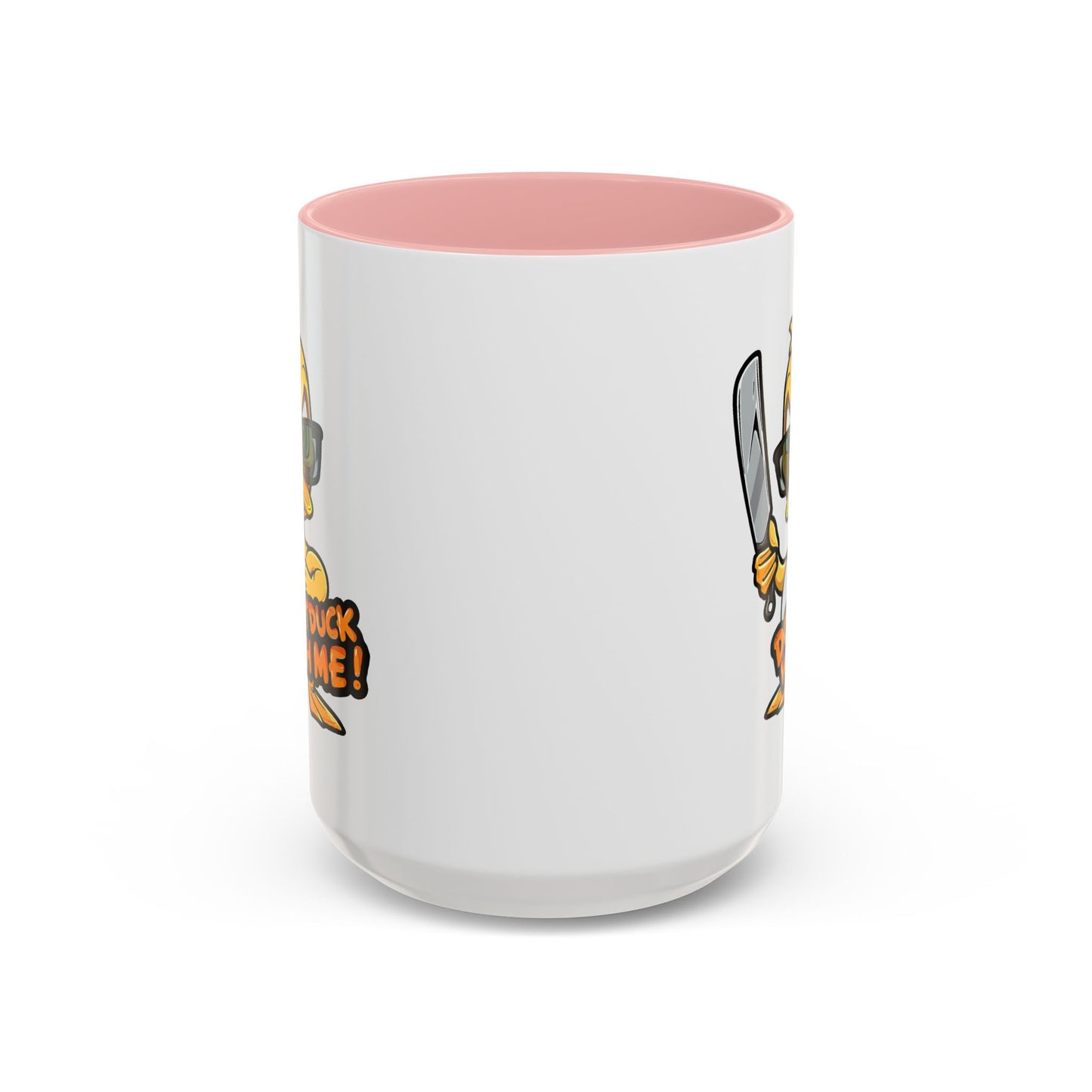 Humor Mug - Don't Duck With Me
