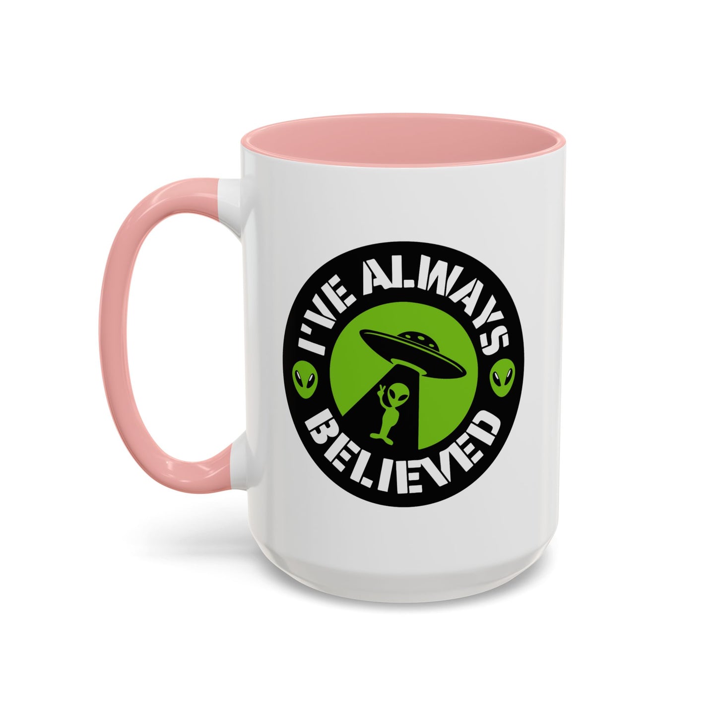 Alien Mug - I've Always Believed