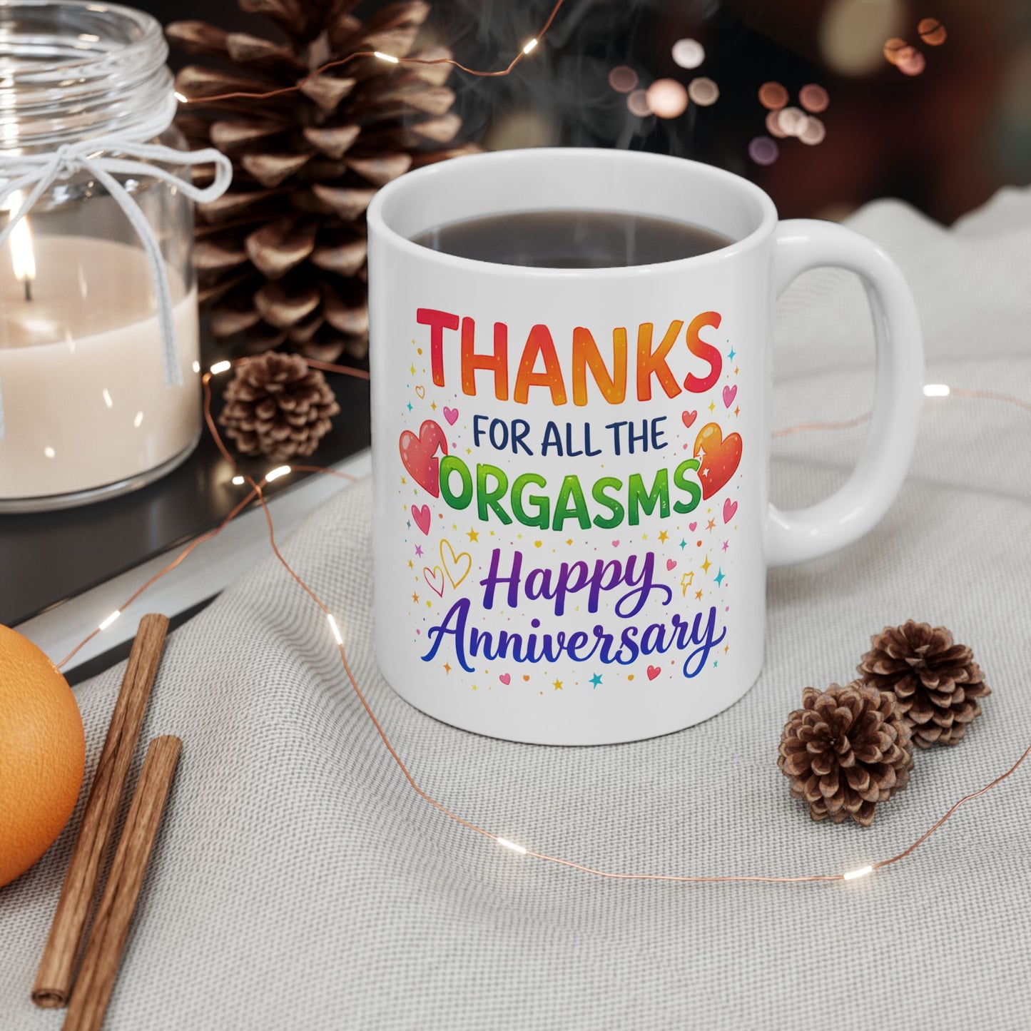 Anniversary Mug - Thanks For All The Orgasms