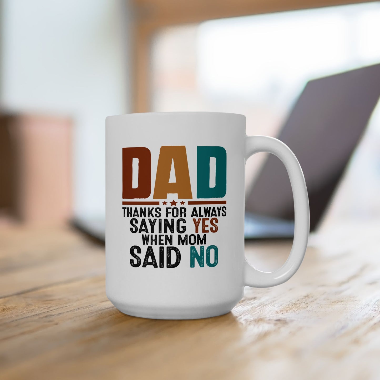 Father's Day Mug - Saying Yes