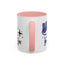 Humor Mug - I Do What I Want