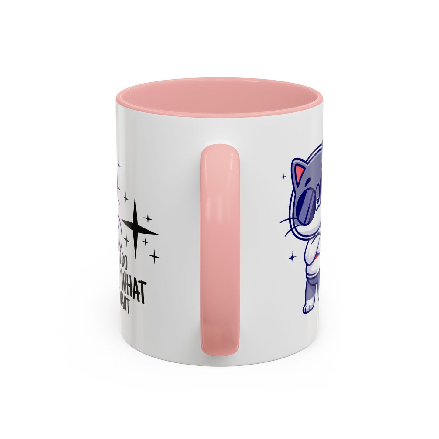 Humor Mug - I Do What I Want