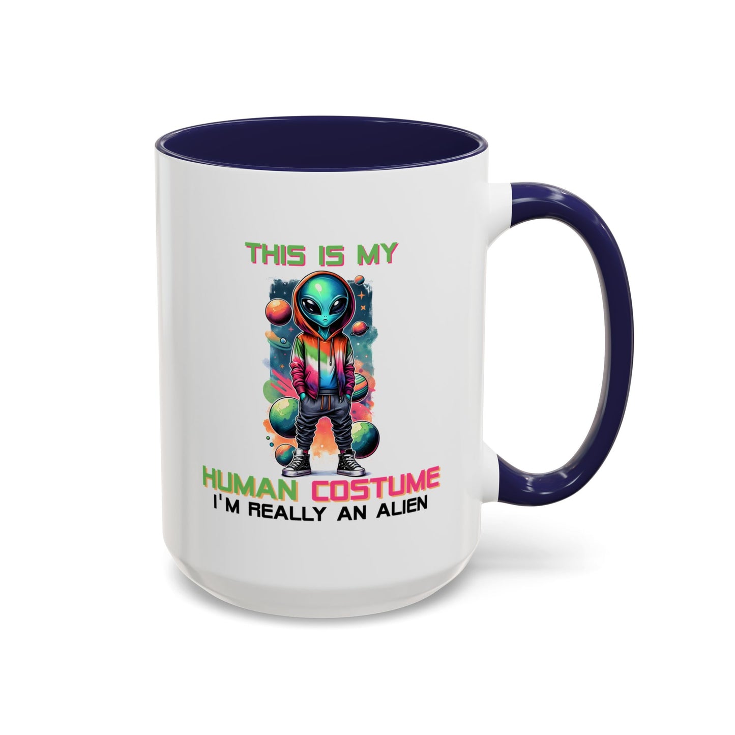 Alien Mug - This Is My Human Costume