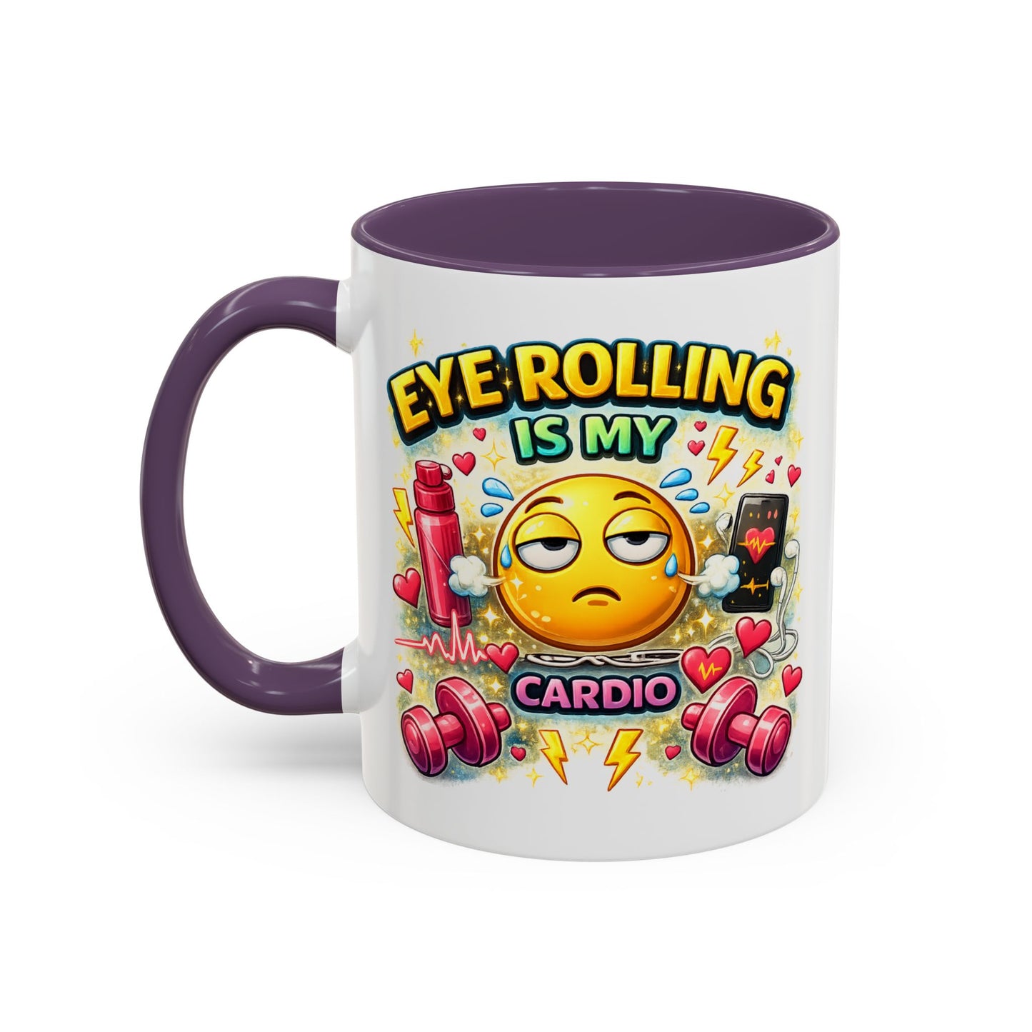 Humor Mug - Eye Rolling is My Cardio