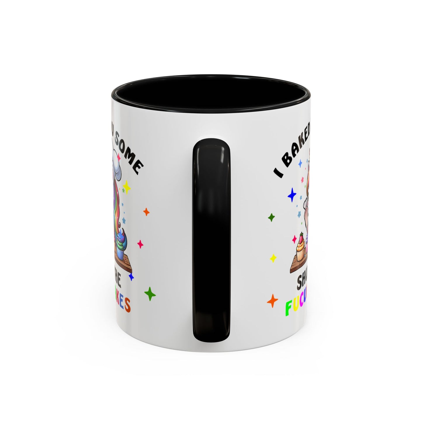 Humor Mug - I Baked You Some Shut the Fucupcakes