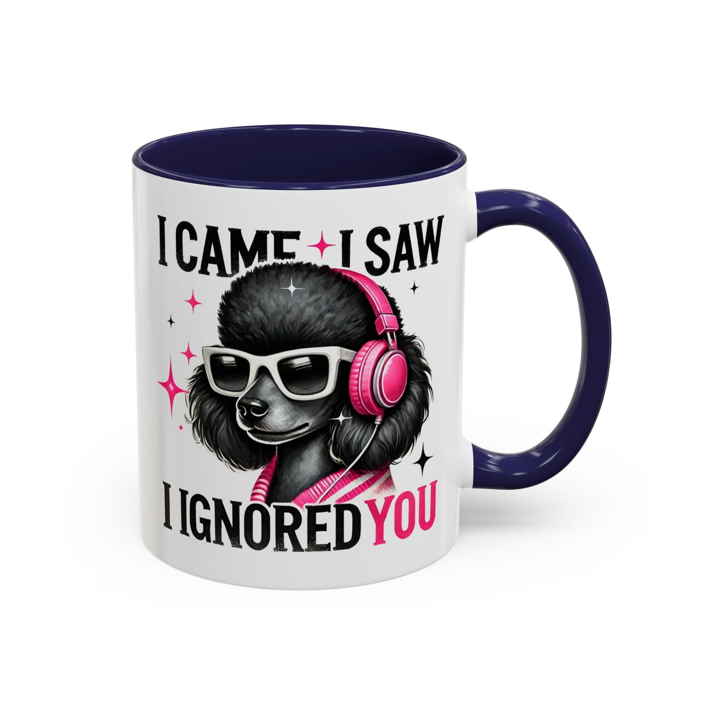 Animal Mug - I Came I Saw I Ignored You