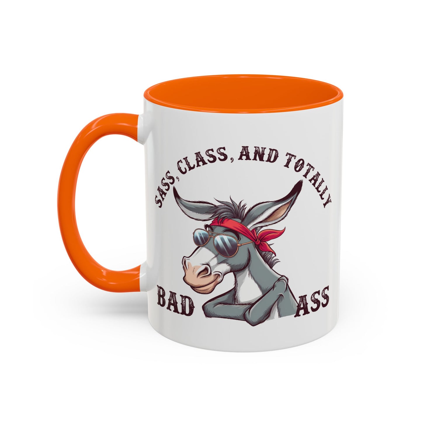 Humor Mug - Sass, Class, And Totally Bad Ass Male