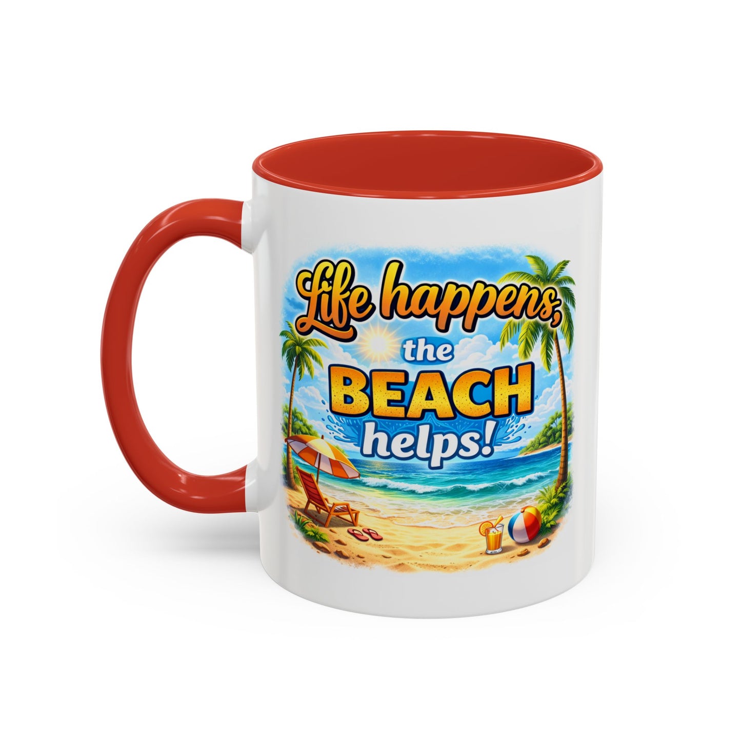 Humor Mug - Life Happens the beach Helps