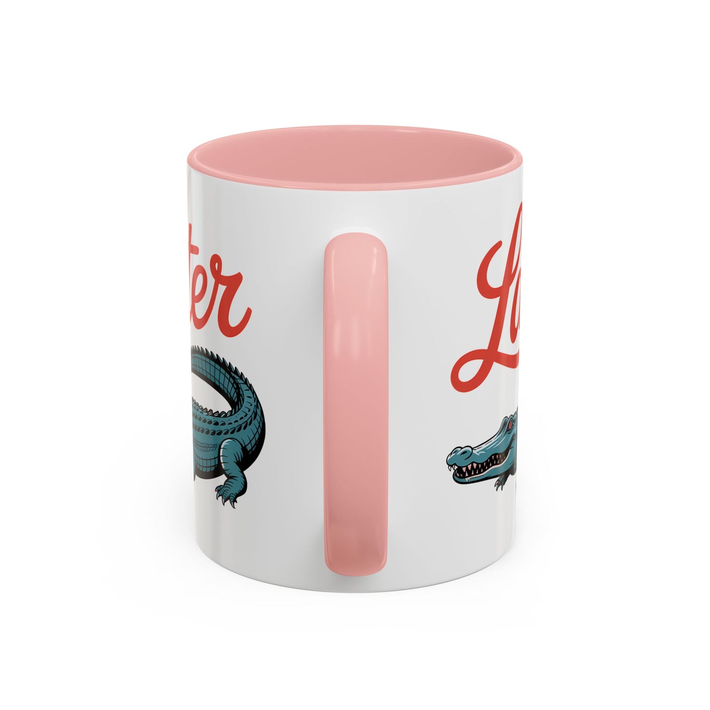 Humor Mug - Later Gator