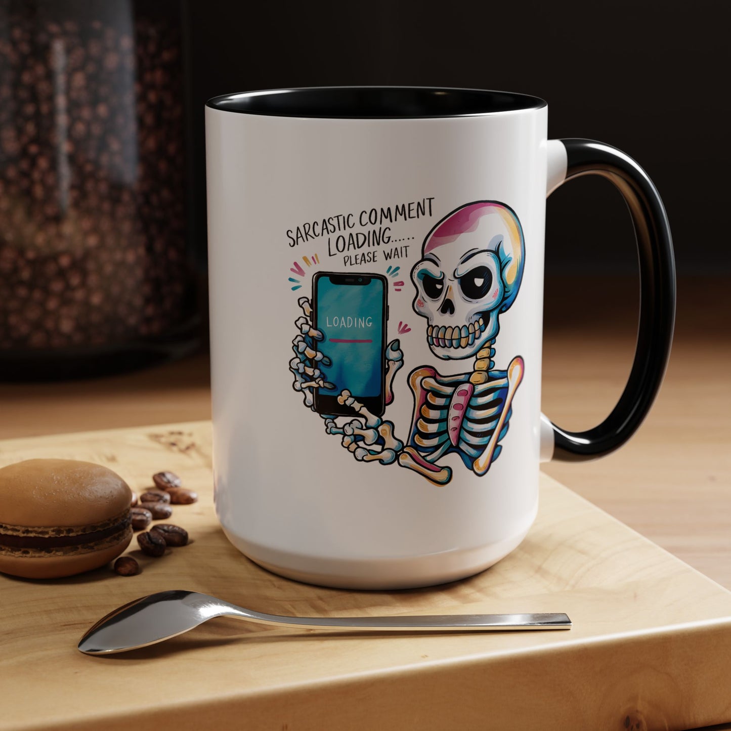 Humor Mug - Sarcastic Comment Loading